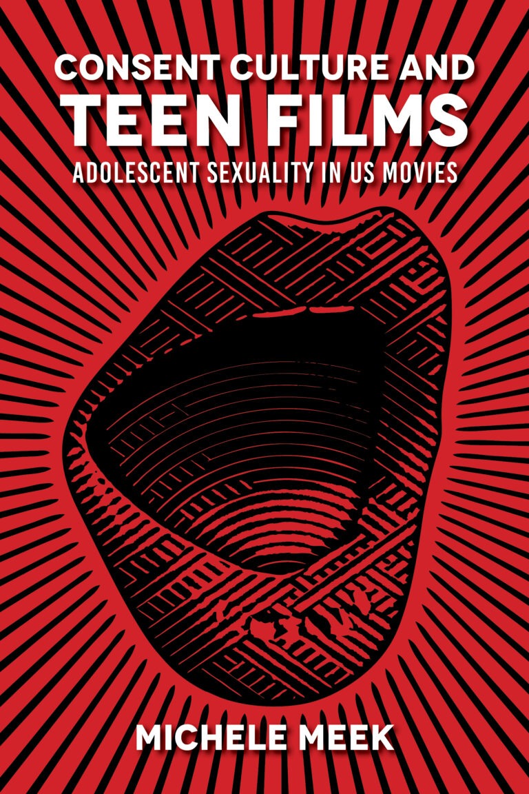 Consent Culture and Teen Films book cover